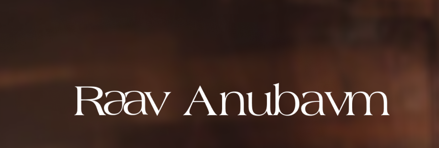 About Raav Anubavm Hero